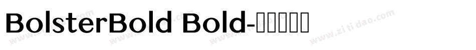 BolsterBold Bold字体转换